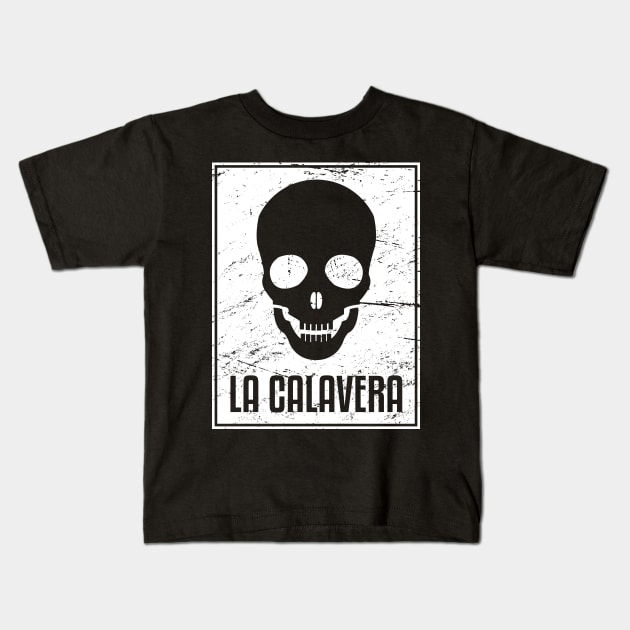 La Calavera | Loteria Mexican Tarot Card Kids T-Shirt by MeatMan